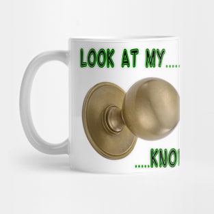 Look At My (Door) Knob! Mug